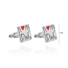 Load image into Gallery viewer, Fashion I Love My Father&#39;s Square Cufflinks